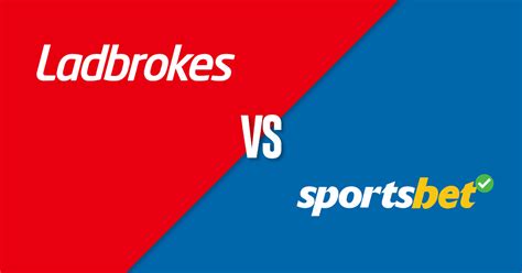 ladbrokes vs sportsbet